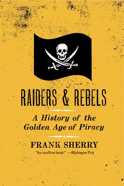 Raiders And Rebels