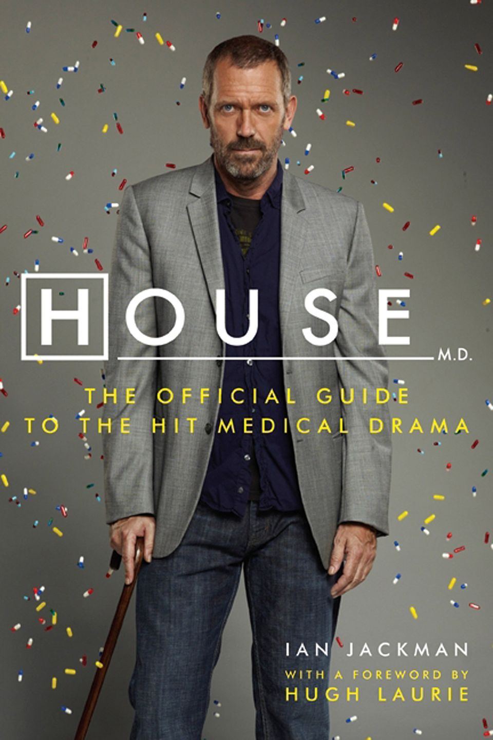 House M.D. The Official Guide to the Hit Medical Drama - Ian Jackman ...