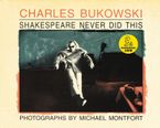 希少 ブコウスキー Shakespeare Never Did This Shakespeare Never Did This :HarperCollins Australia