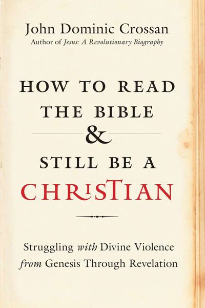 How To Read The Bible And Still Be A Christian