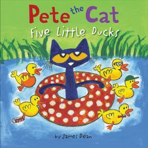Picture of Pete The Cat: Five Little Ducks