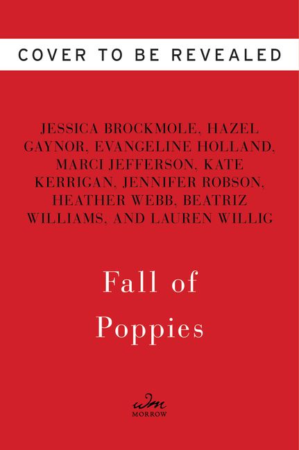 Fall of poppies stories of love and the great war Jessica Brockmole Author