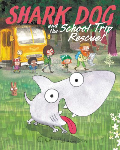 Shark Dog and the School Trip Rescue!