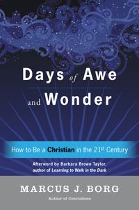 days-of-awe-and-wonder-how-to-be-a-christian-in-the-twenty-first-century