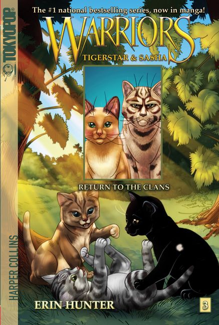 Warriors Manga: Tigerstar and Sasha #3: Return to the Clans ...