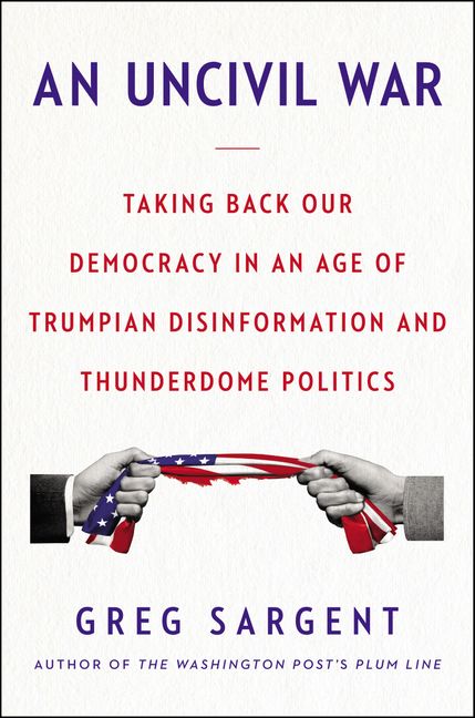 Political Disinformation And How It >> An Uncivil War Taking Back Our Democracy In An Age Of Trumpian Political Disinformation And How It >> An Uncivil War Taking Back Our Democracy In An Age Of Trumpian