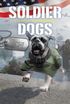 Soldier Dogs #4: Victory at Normandy