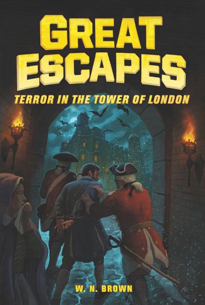 Great Escapes #5: Terror in the Tower of London