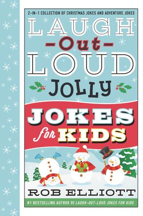 Laugh Out Loud Jolly Jokes For Kids 2 In 1 Collection Of - 