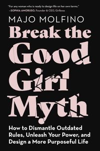 break-the-good-girl-myth