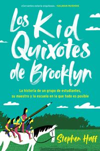 kid-quixotes-los-kid-quixotes-de-brooklyn-spanish-edition