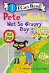 Pete the Cat's Not So Groovy Day