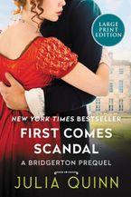 First Comes Scandal [Large Print]