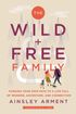 The Wild And Free Family