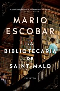 the-librarian-of-saint-malo-la-bibliotecaria-de-saint-malo-spanish-edition