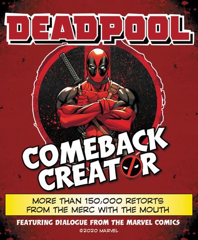 Deadpool Comeback Creator