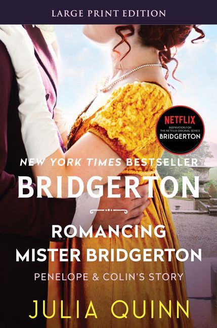 Romancing Mister Bridgerton [Large Print] :HarperCollins Australia