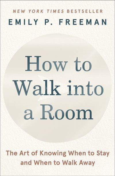 How to Walk into a Room