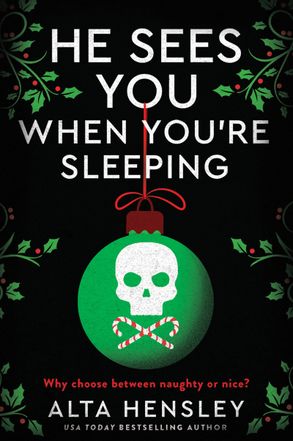 タイニーアンエステル　He Sees You When You’re Sleep He Sees You When You're Sleeping: A Naughty or Nice Novel