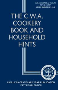 the-cwa-cookery-book-and-household-hints-centenary-edition