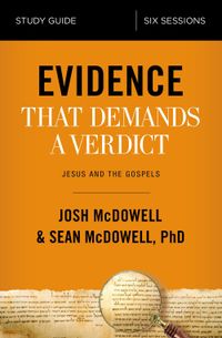 evidence-that-demands-a-verdict-study-guide