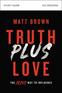 truth-plus-love-study-guide