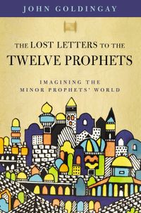 the-lost-letters-to-the-twelve-prophets