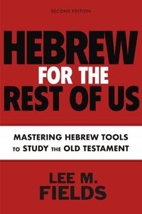 hebrew-for-the-rest-of-us-second-edition