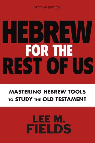Hebrew for the Rest of Us, Second Edition