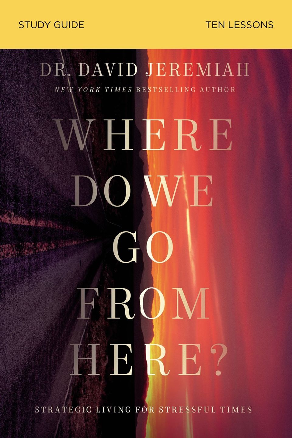 where-do-we-go-from-here-study-guide-david-jeremiah-paperback