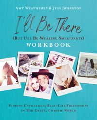 ill-be-there-but-ill-be-wearing-sweatpants-workbook