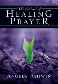 a-little-book-of-healing-prayer