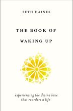 The Book of Waking Up - Seth Haines - eBook