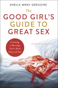the-good-girls-guide-to-great-sex