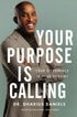 Your Purpose Is Calling