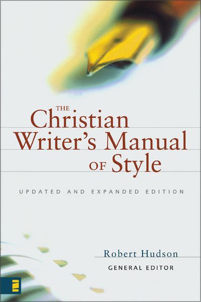 The Christian Writer's Manual of Style