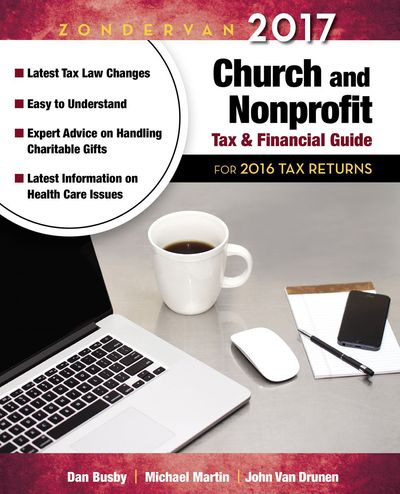 Zondervan 2017 Church And Nonprofit Tax And Financial Guide
