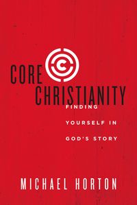 core-christianity