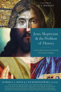 jesus-skepticism-and-the-problem-of-history