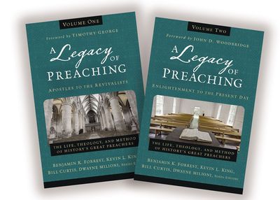 A Legacy Of Preaching Two Volume Set