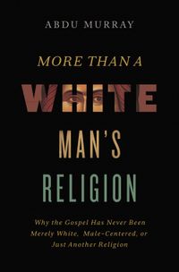 more-than-a-white-mans-religion