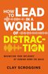 How to Lead in a World of Distraction