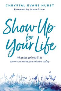 show-up-for-your-life