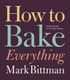 How To Bake Everything