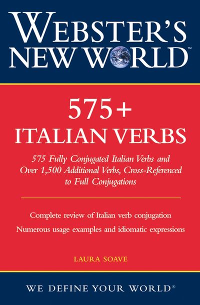 Webster's New World 575+ Italian Verbs