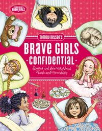 tommy-nelsons-brave-girls-confidential