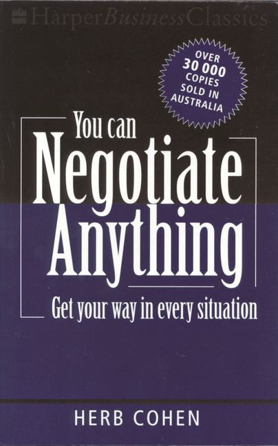 You Can Negotiate Anything Harpercollins Australia