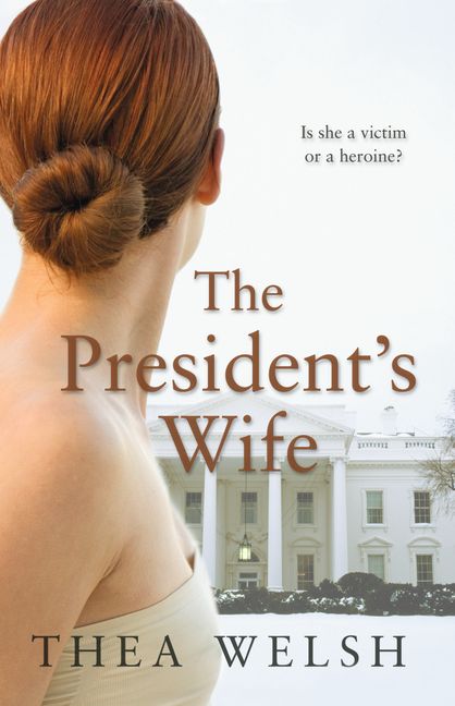 The Presidents Wife Harpercollins Australia 