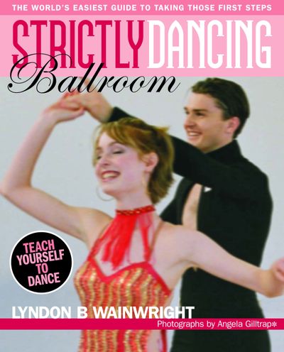 Strictly Dancing: Ballroom