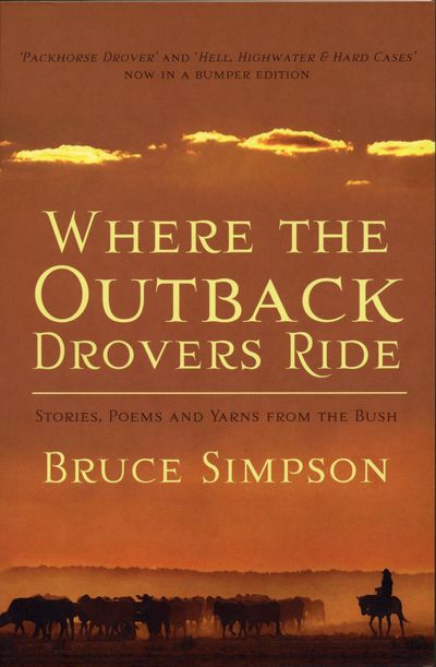 Where the Outback Drovers Ride